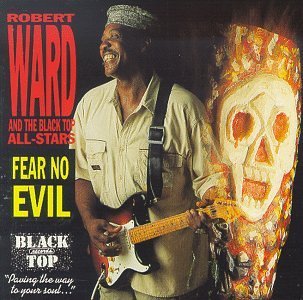Robert Ward/Fear No Evil